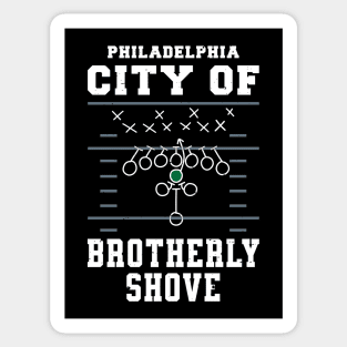 Philadelphia City of brotherly-shove Sticker